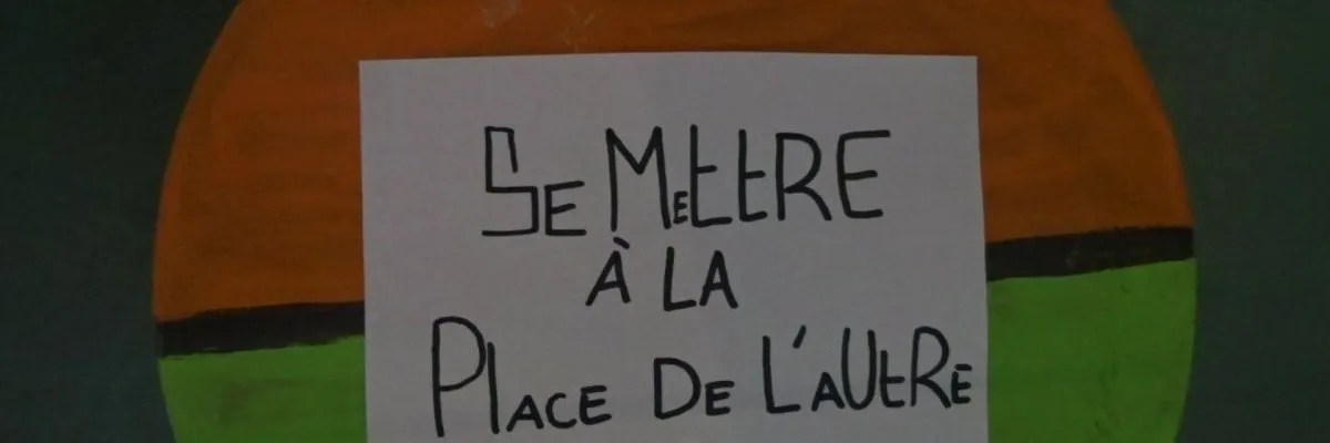 Se mettre à la place de l'autre