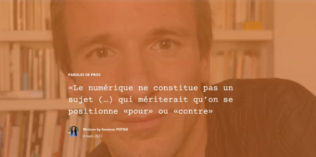 TMNLab : « Le numérique ne constitue pas un sujet qui mériterait qu'on se positionne pour ou contre... » - Benoît Labourdette . © Benoît Labourdette.