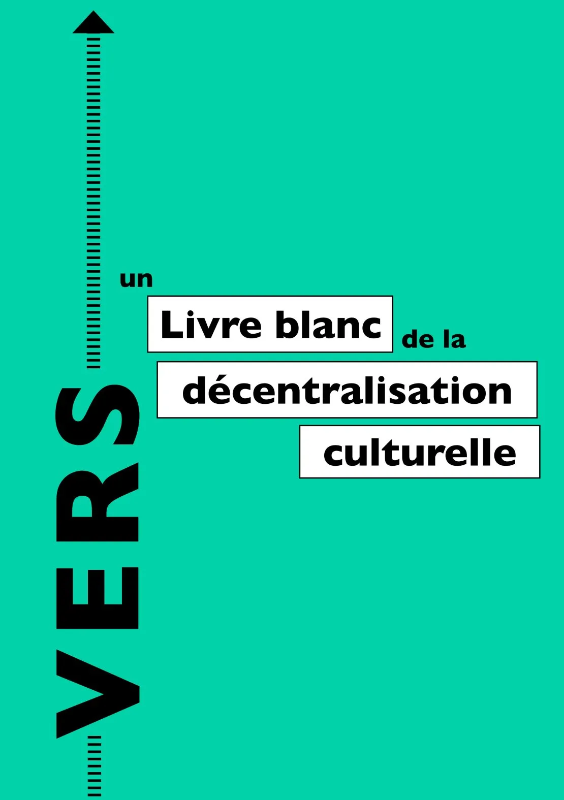 Le Livre Blanc de la décentralisation culturelle. © Benoît Labourdette.