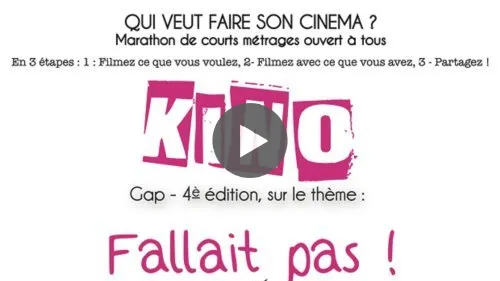 Kino 4è édition (Gap)