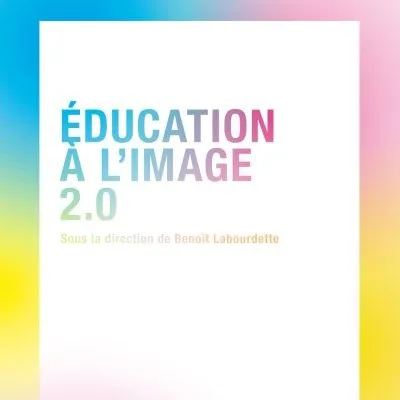 Livre : « Éducation à l'image 2.0 »