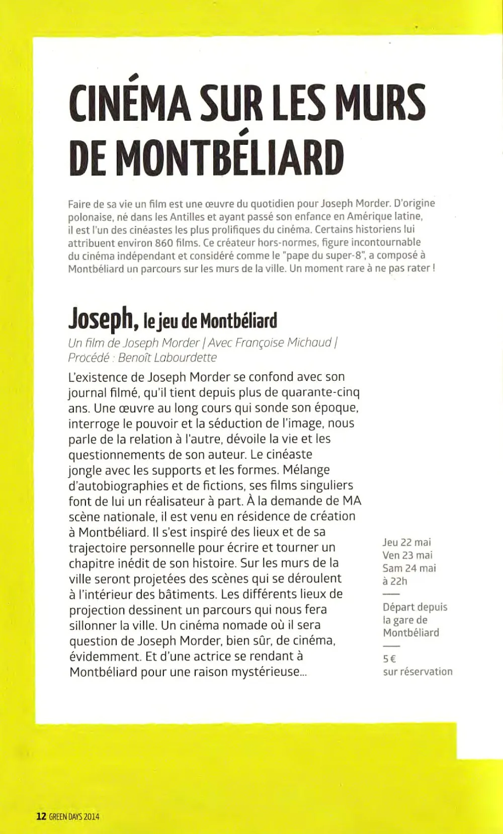 MA Scène nationale Montbéliard : « Joseph », film itinérant de Joseph Morder - 9 © Benoît Labourdette 2014.