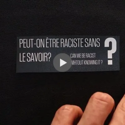 Peut-on être raciste sans le savoir ?