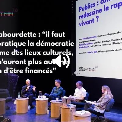 Podcast de la table ronde « Comment le numérique redessine le rapport au spectacle vivant ? » (fabriqué par TMNlab)