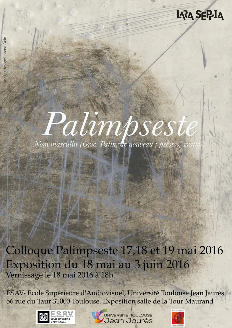ESAV Toulouse : Exposition du colloque Palimpseste. © Benoît Labourdette.