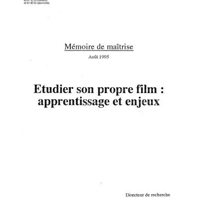 « Étudier son propre film : apprentissage et enjeux »