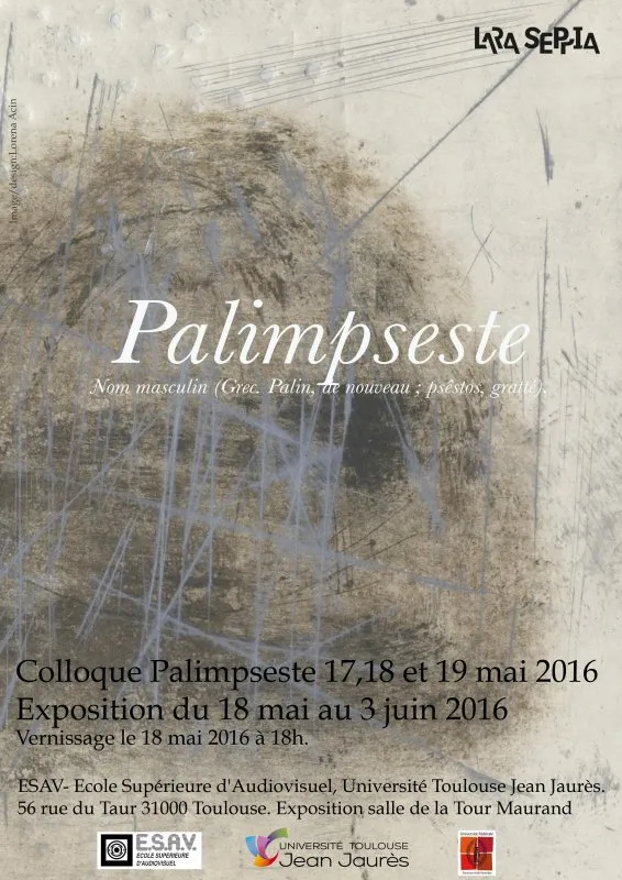 ESAV Toulouse : Exposition du colloque Palimpseste